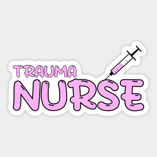 Trauma Nurse Pink Sticker